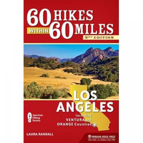 60 Hikes Within 60 Miles of Los Angeles